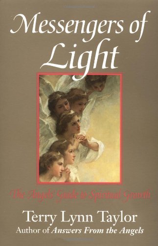 Messengers of Light: The Angels' Guide to Spiritual Growth Psychology