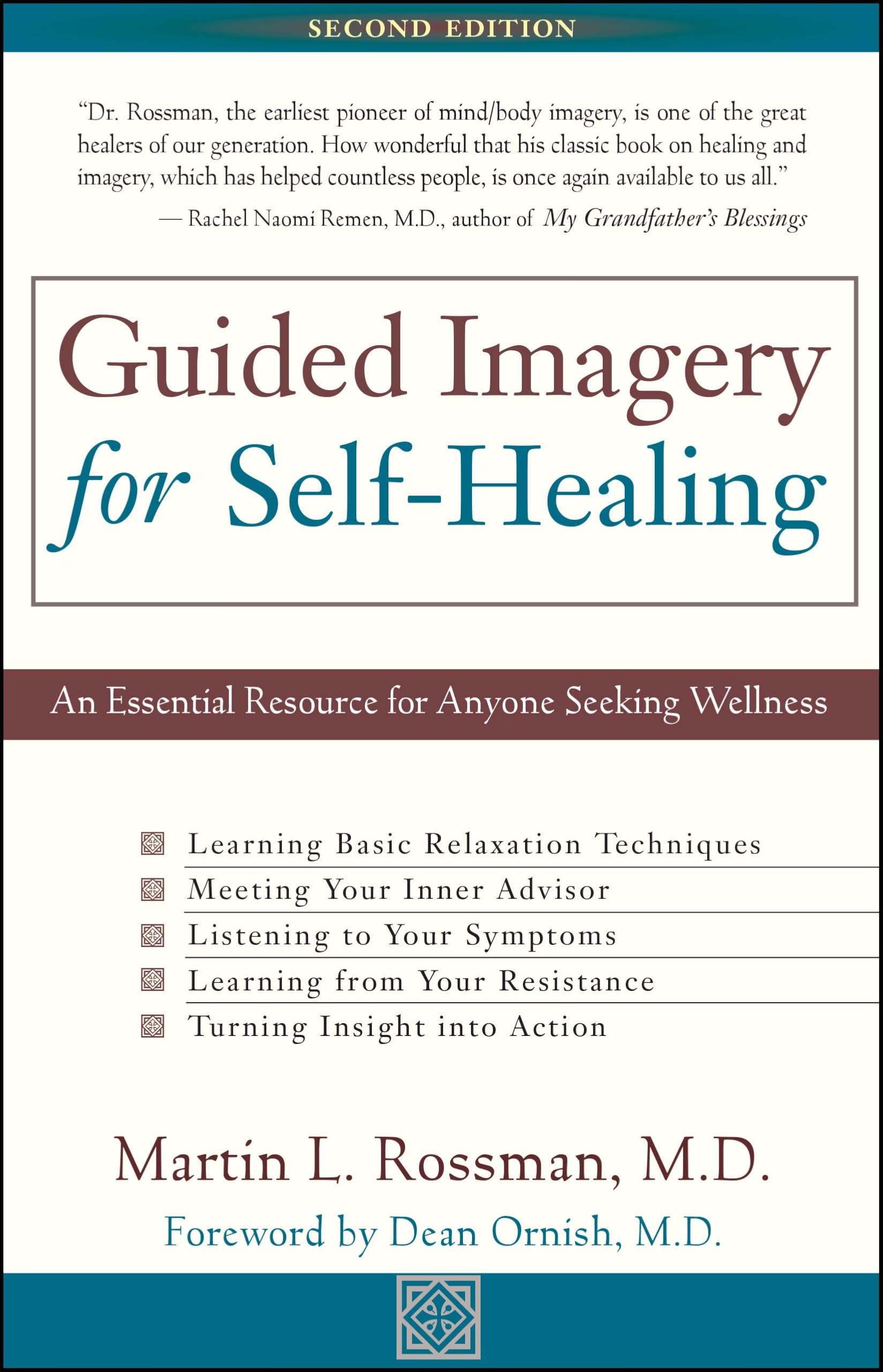 Guided Imagery for Self-Healing: An Essential Resource for Anyone Seeking Wellness Health, Nutrition & Fitness