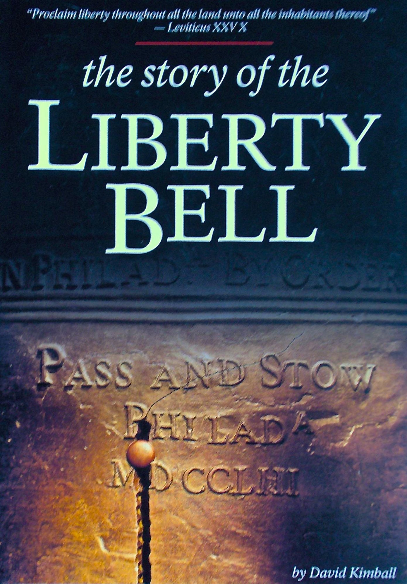 Venerable Relic: The Story of the Liberty Bell Politics & History