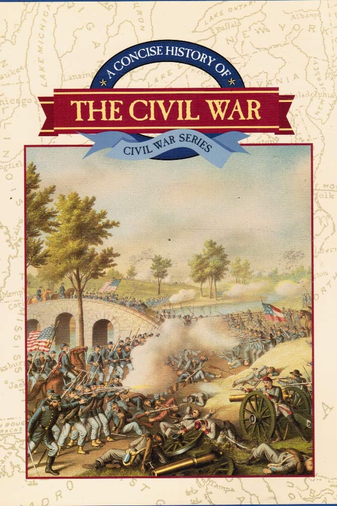 A concise history of the Civil War (Civil War series) Books