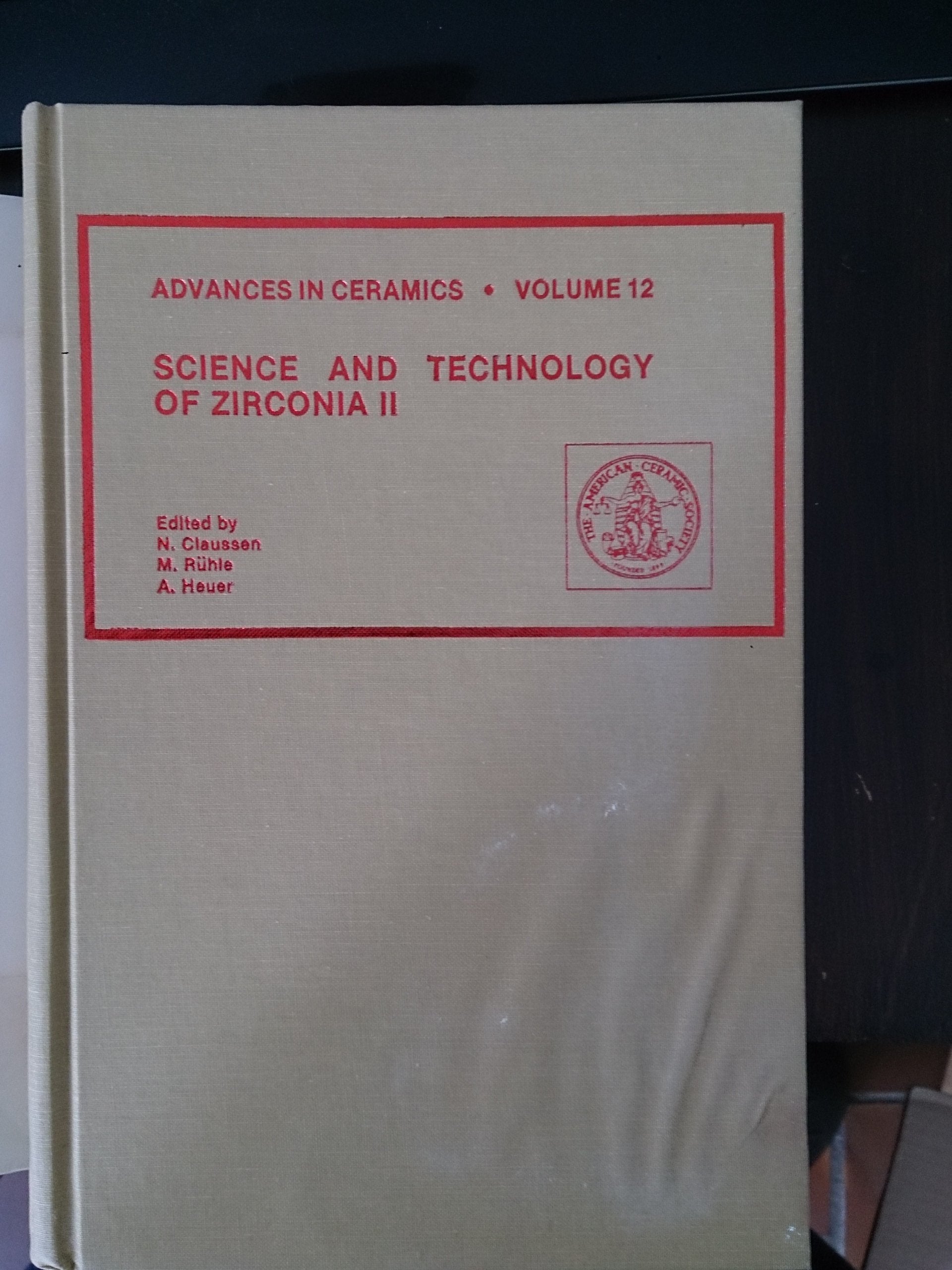 Science and technology of zirconia II (Advances in ceramics, No.12) Books