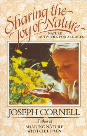Sharing the Joy of Nature: Nature Activities for All Ages book