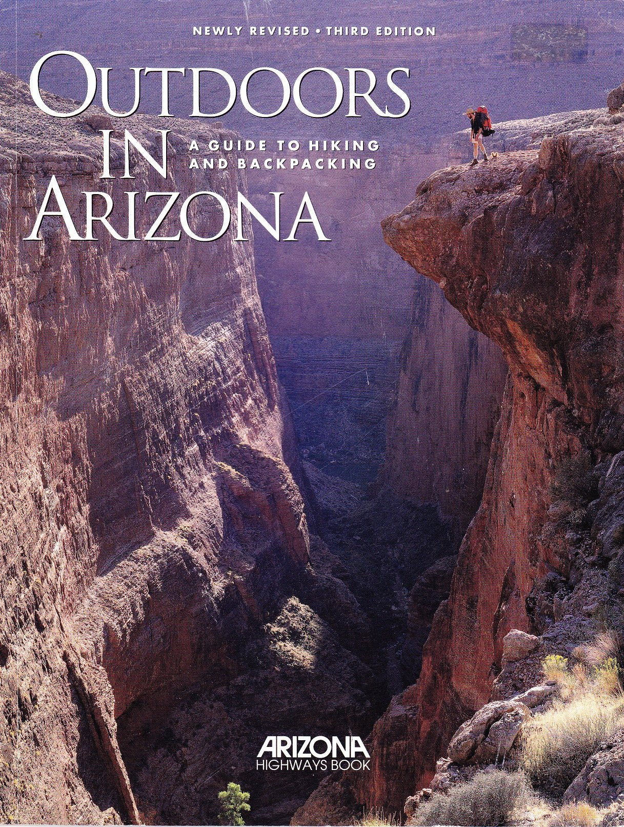 Outdoors in Arizona: A Guide to Hiking and Backpacking Business & Technology