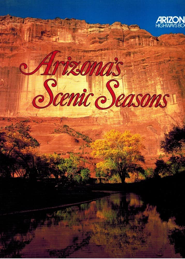 Arizona's Scenic Seasons Travel Guides