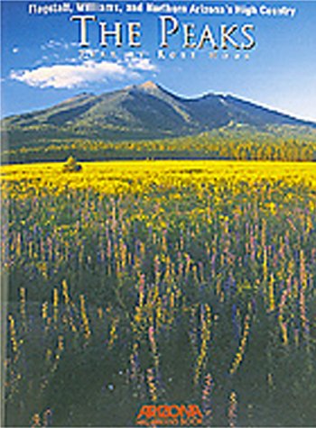 The Peaks: Flagstaff, Williams, and Northern Arizona's High Country Travel
