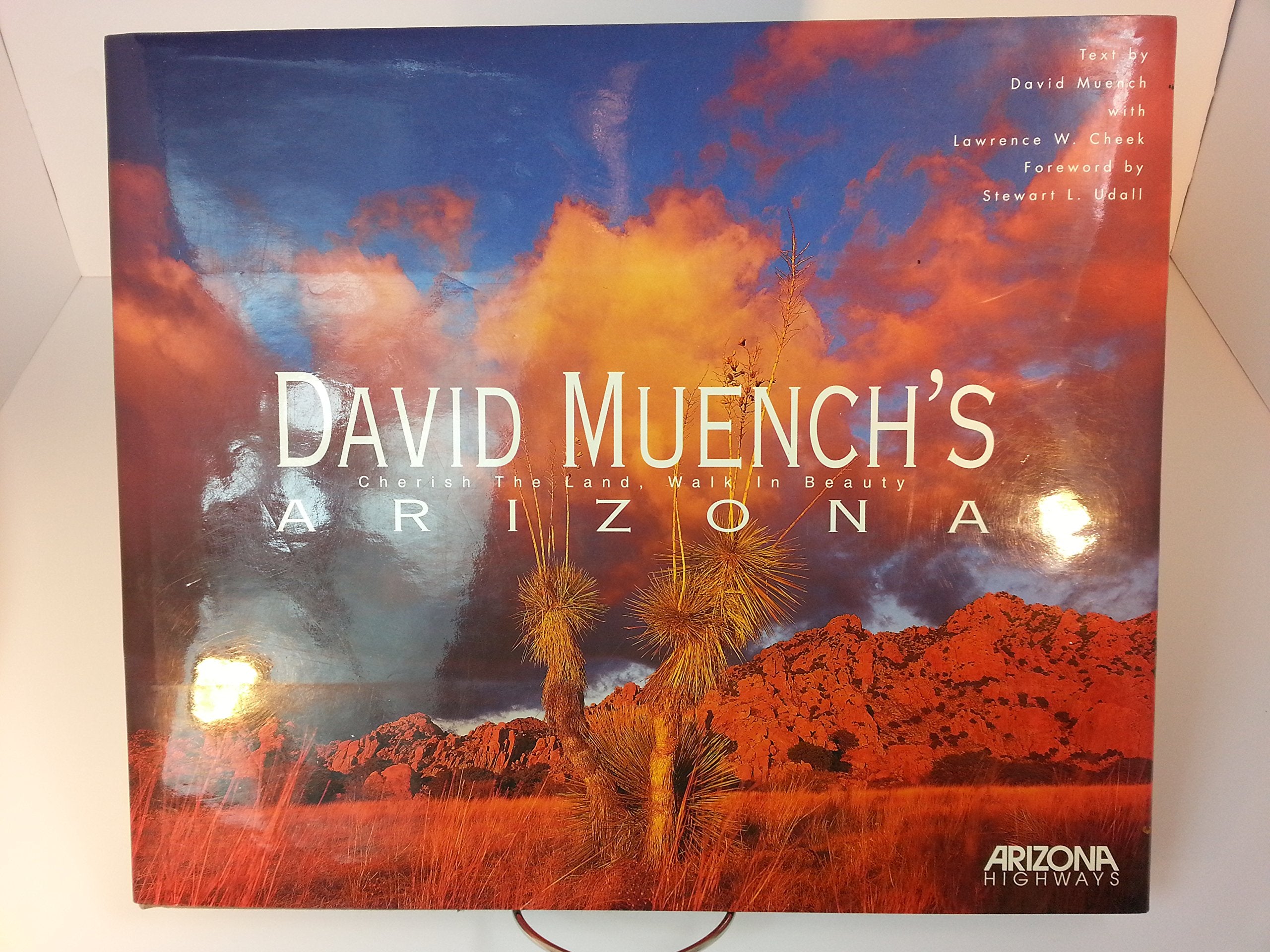 David Muench's Arizona: Cherish the Land, Walk in Beauty Travel