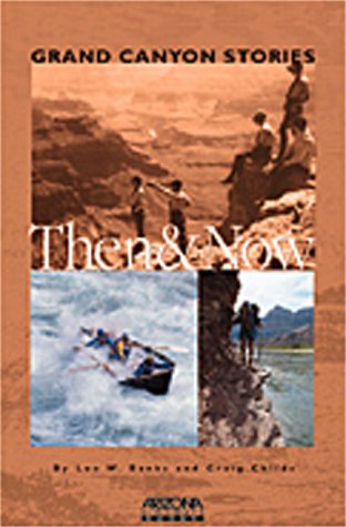 Grand Canyon Stories: Then & Now Travel Guides