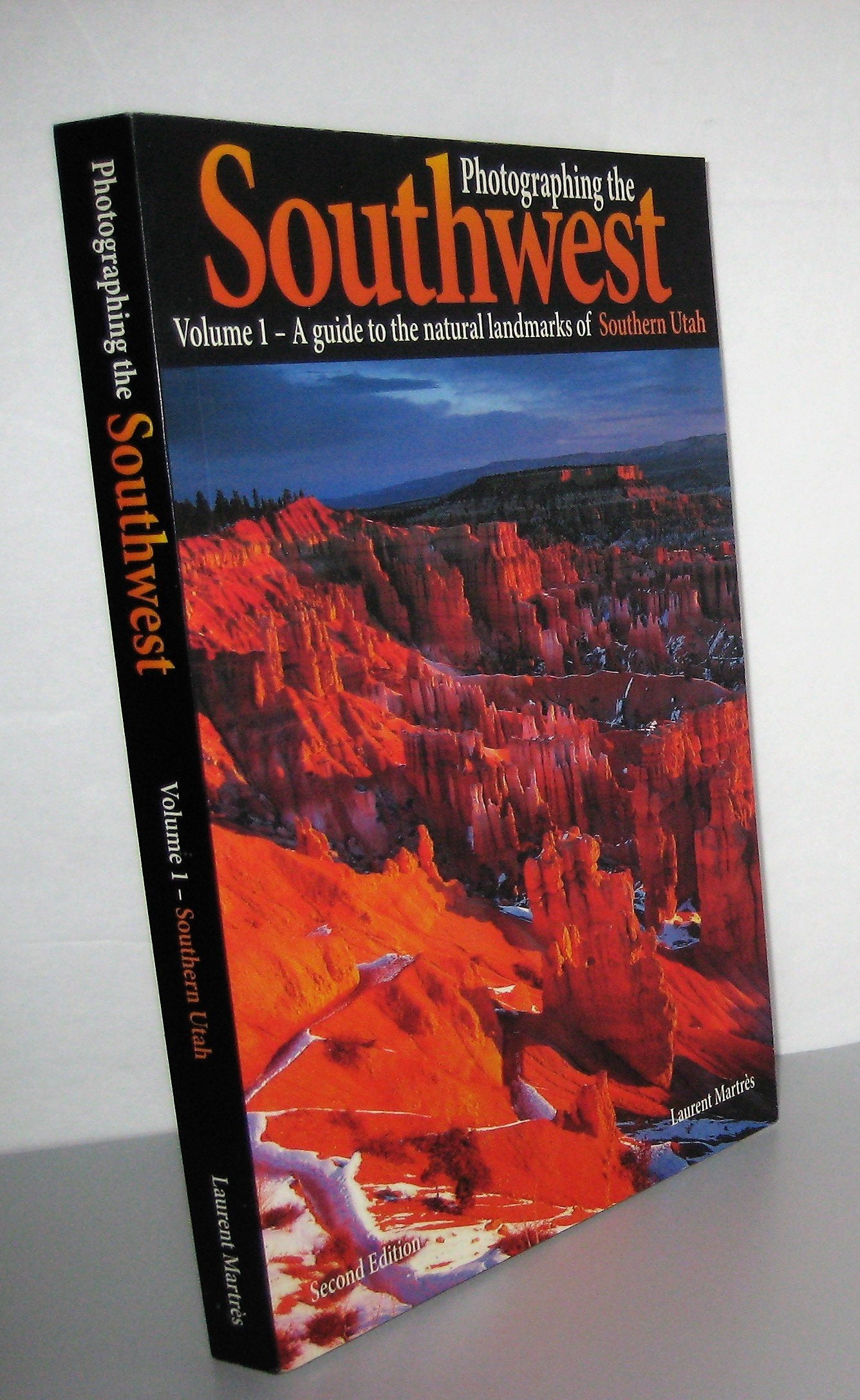 Photographing the Southwest: A guide to the natural landmarks of Southern Utah Nature & Animals