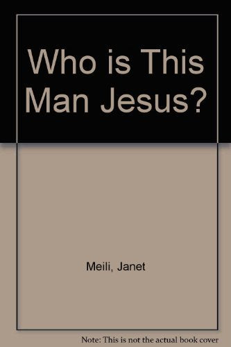 Who is this man, Jesus?: A unique book for Bible study groups of all ages book