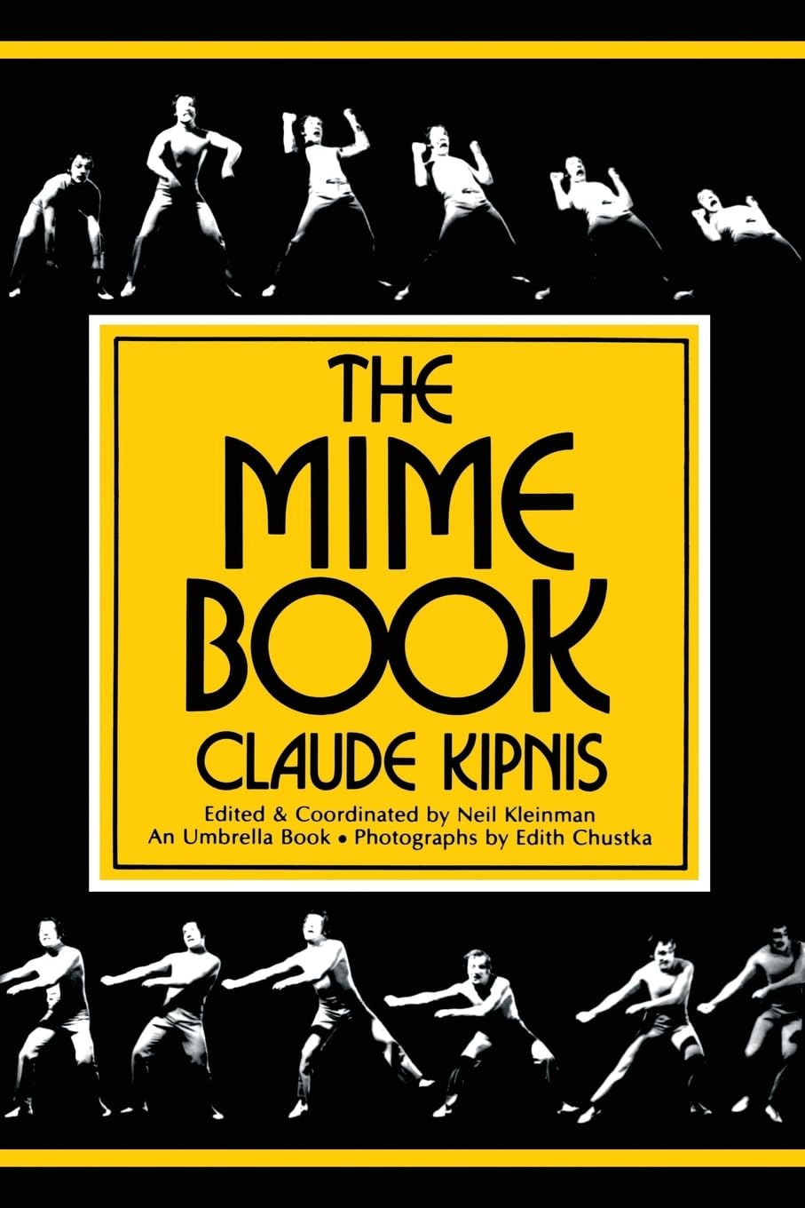 The Mime Book: A Comprehensive Guide to Mime (Umbrella Book) Film, Art & Culture