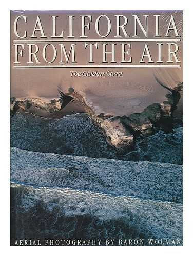 California from the Air: The Golden Coast Books