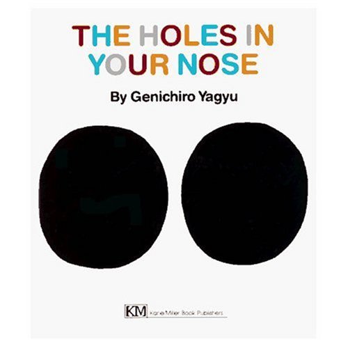 The Holes in Your Nose (My Body Science Series) Non-fiction