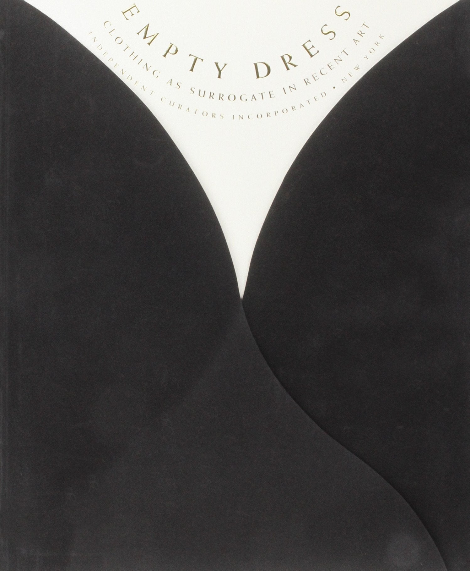 Empty Dress: Clothing as Surrogate in Recent Art Books