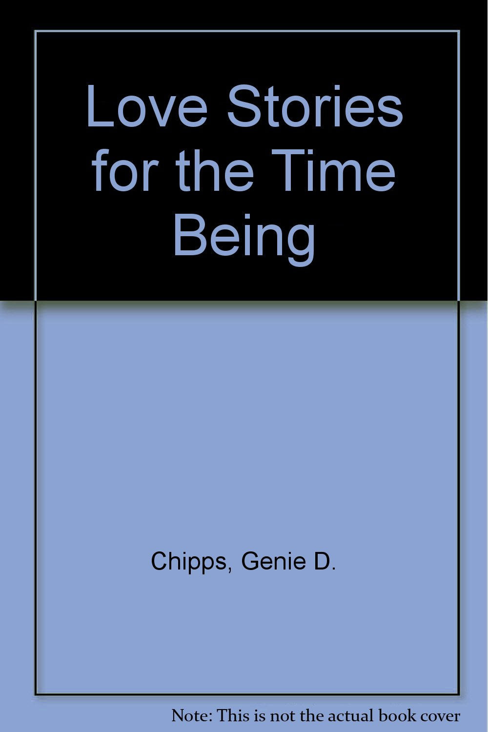 Love Stories for the Time Being book