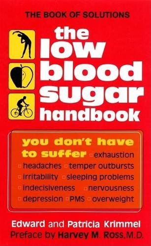 The Low Blood Sugar Handbook: You Don't Have to Suffer... Leisure, Home & Garden
