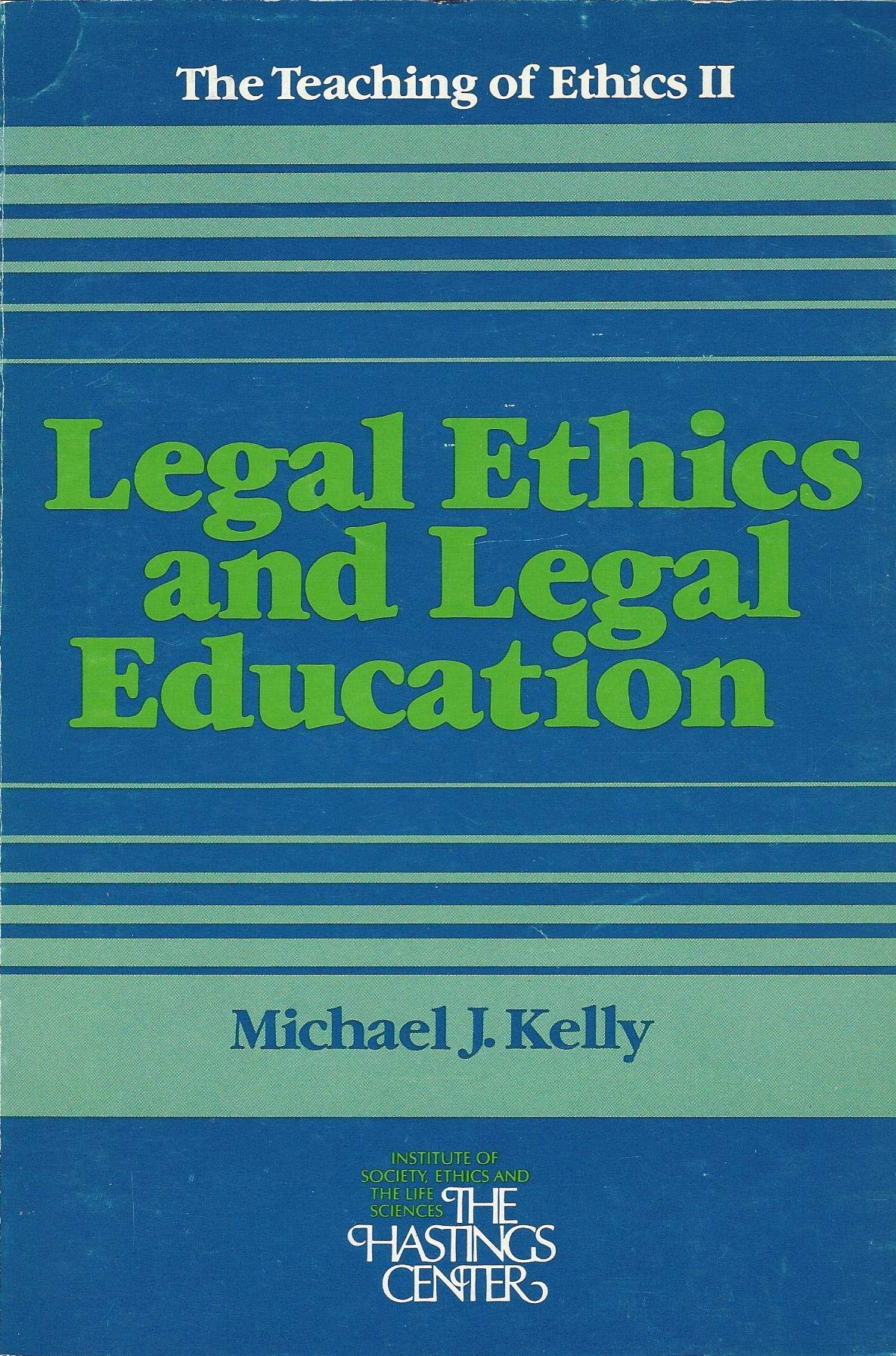 Legal Ethics and Legal Education Philosophy