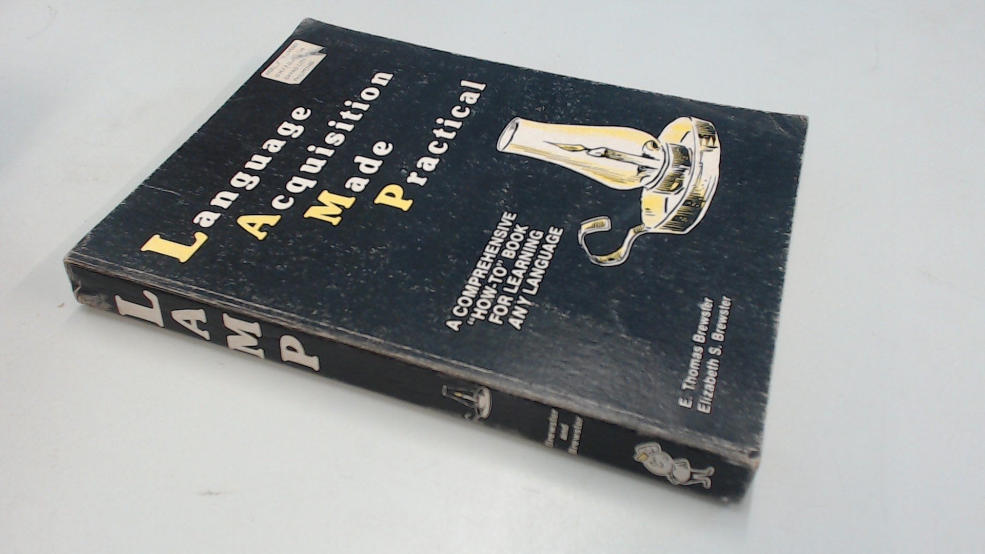Language Acquisition Made Practical : A Comprehens Books