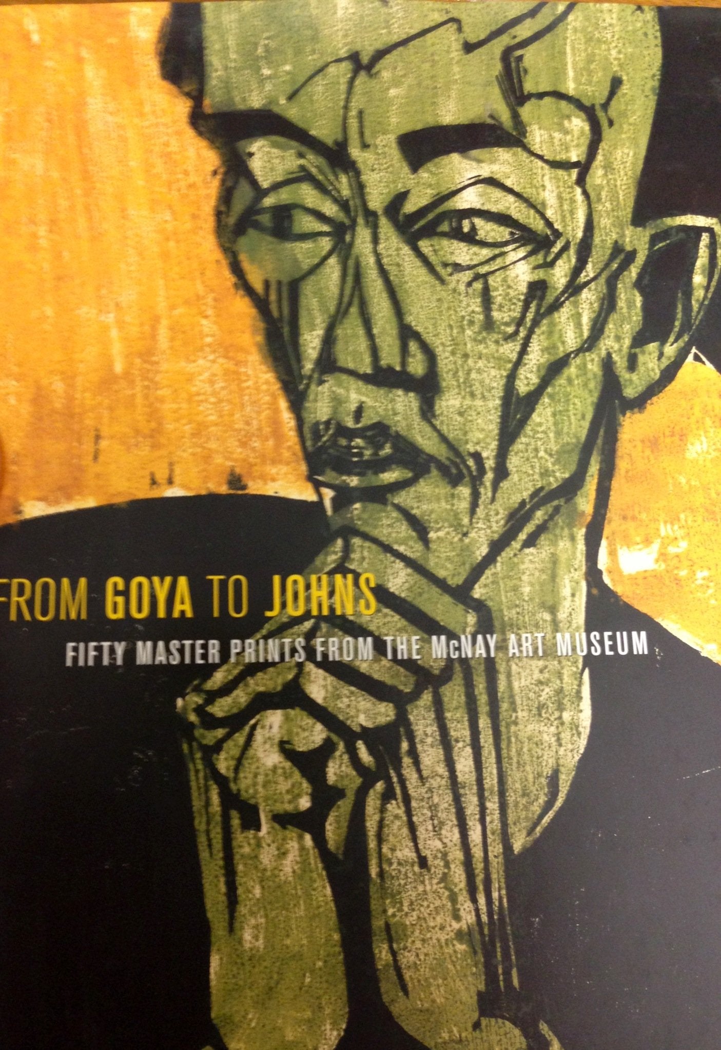 From Goya to Johns : Fifty Master Prints from the McNay Art Museum Books