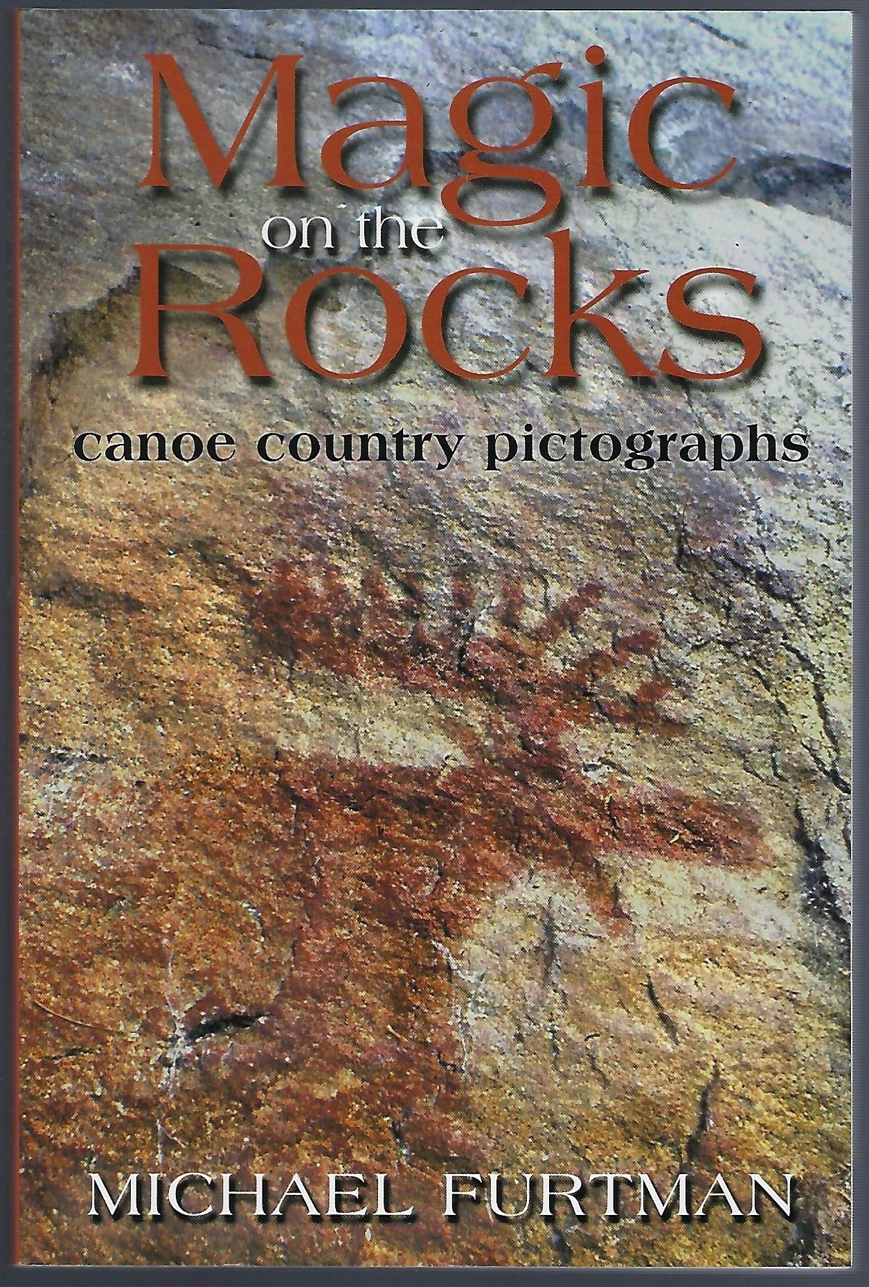 Magic on the Rocks: Canoe Country Pictographs Film, Art & Culture
