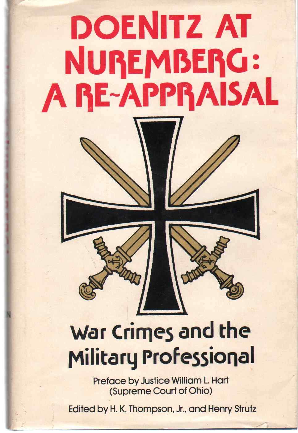 Doenitz at Nuremberg: A Reappraisal - War Crimes and the Military Professional, Books