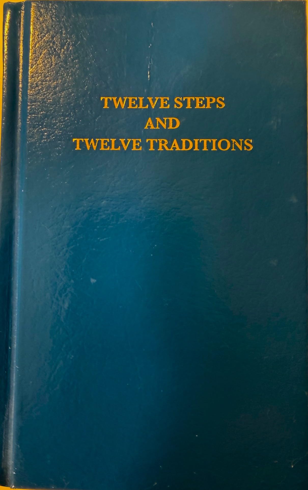 Twelve Steps and Twelve Traditions Health, Nutrition & Fitness Books