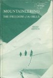 Mountaineering: The Freedom of the Hills Books