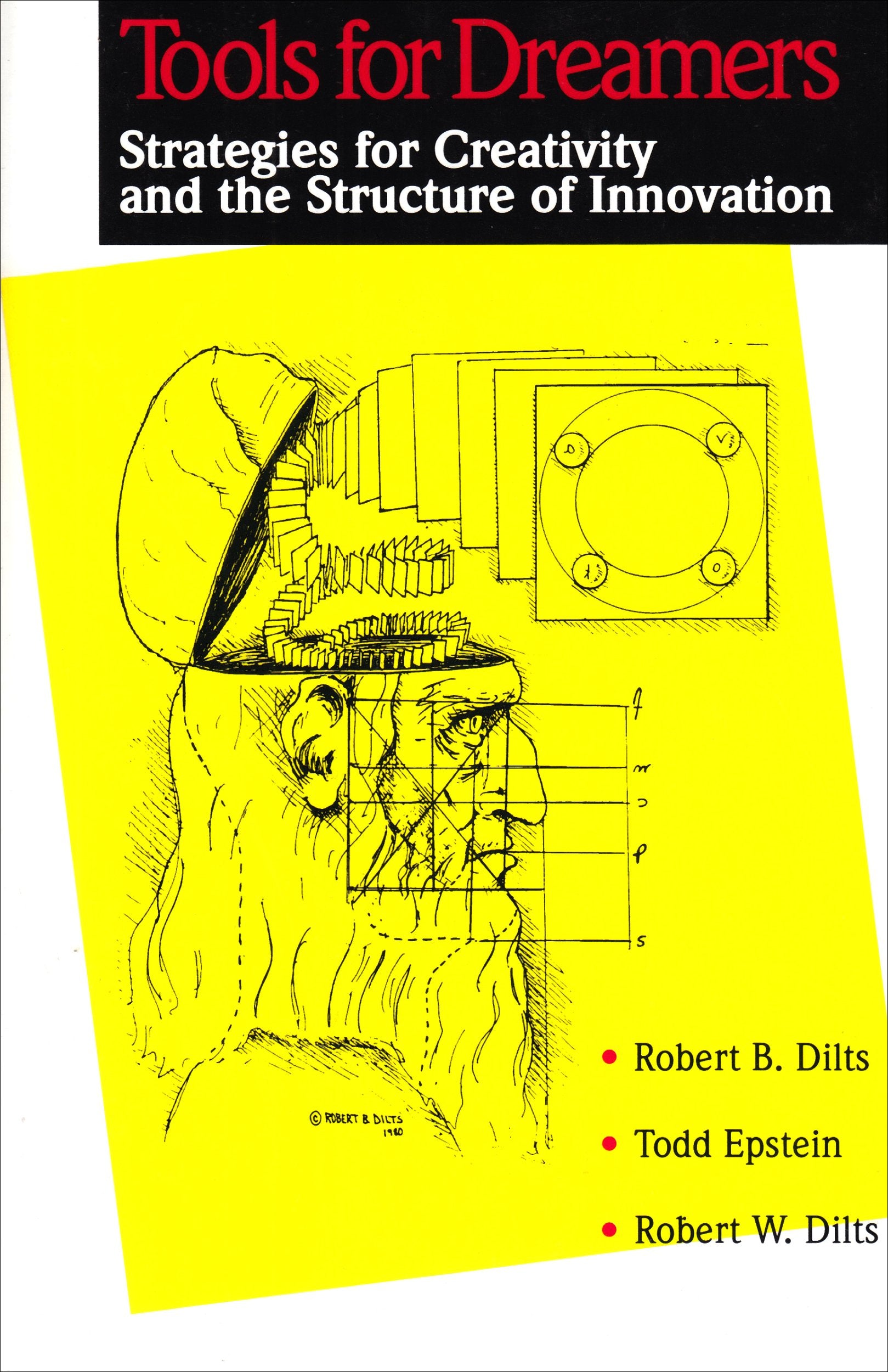 Tools for Dreamers: Strategies for Creativity: Strategies for Creativity and the Structure of Innovation Film, Art & Culture