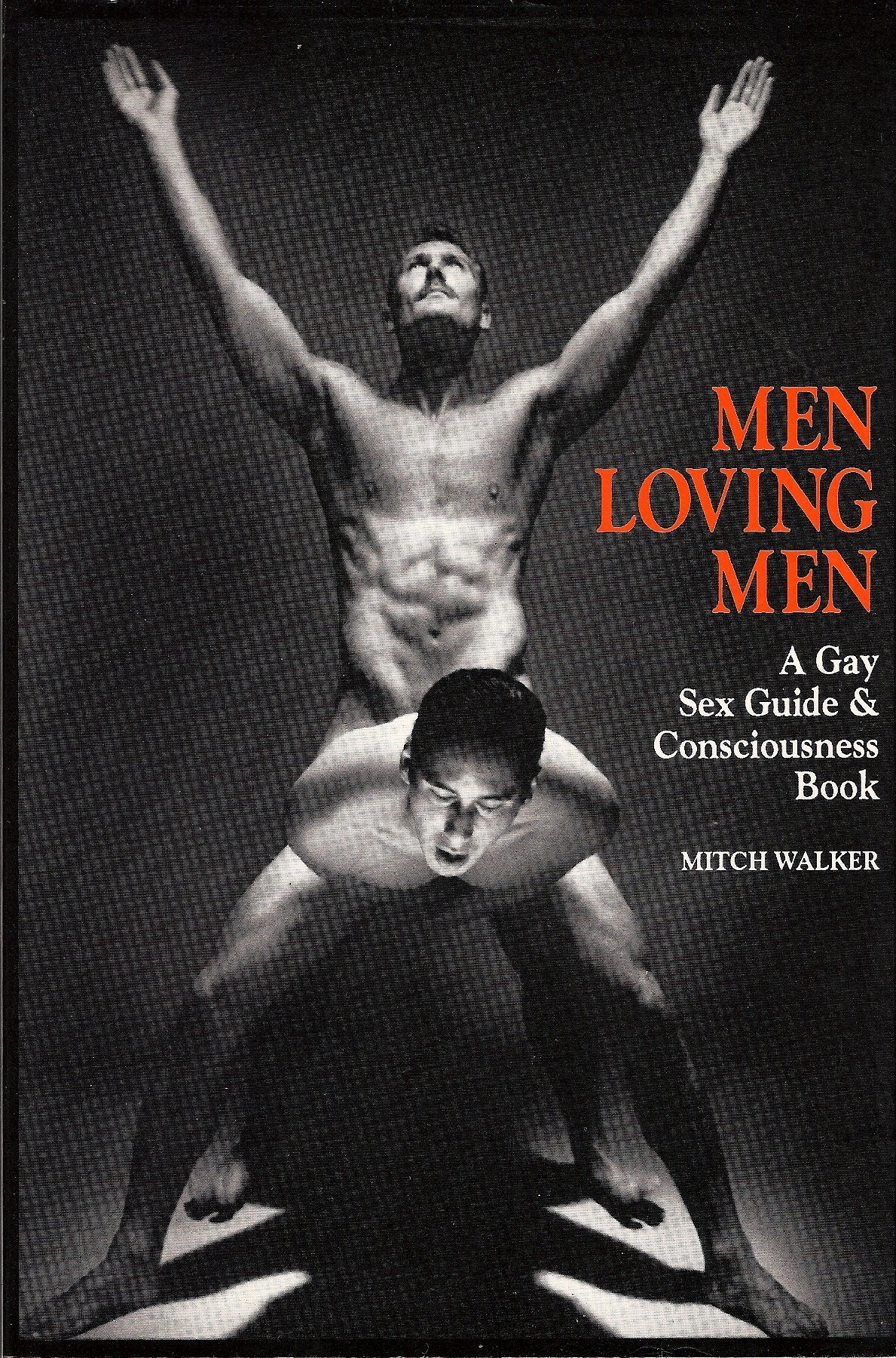 Men Loving Men: A Gay Sex Guide Books
