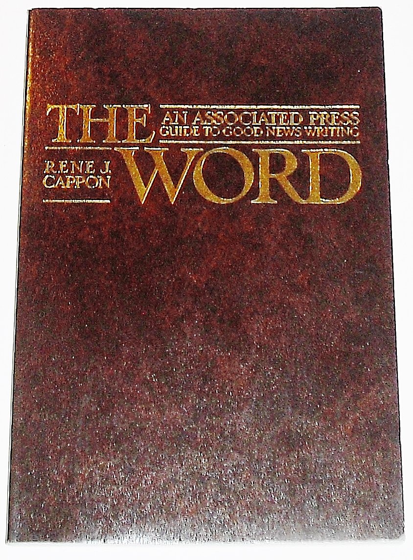 Word : An Associated Press Guide to Good News Writ Books