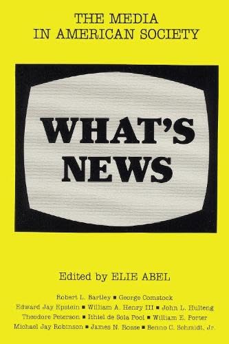 What's News: The Media in American Society Media & Communication