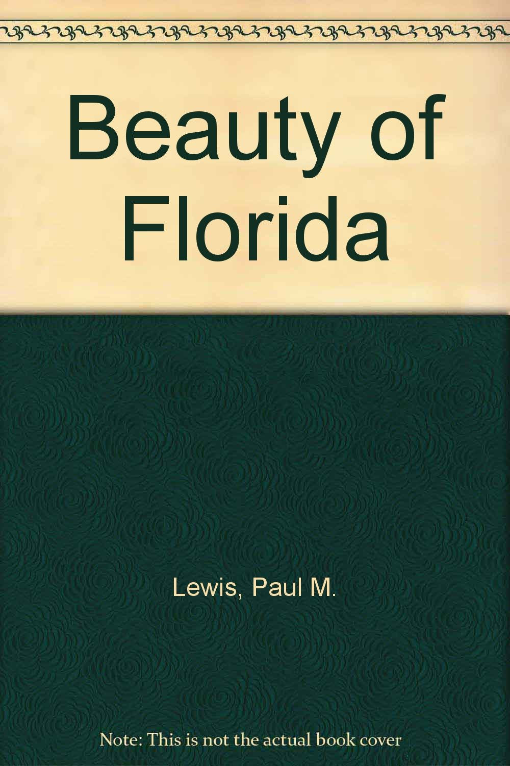 Beauty of Florida Politics & History