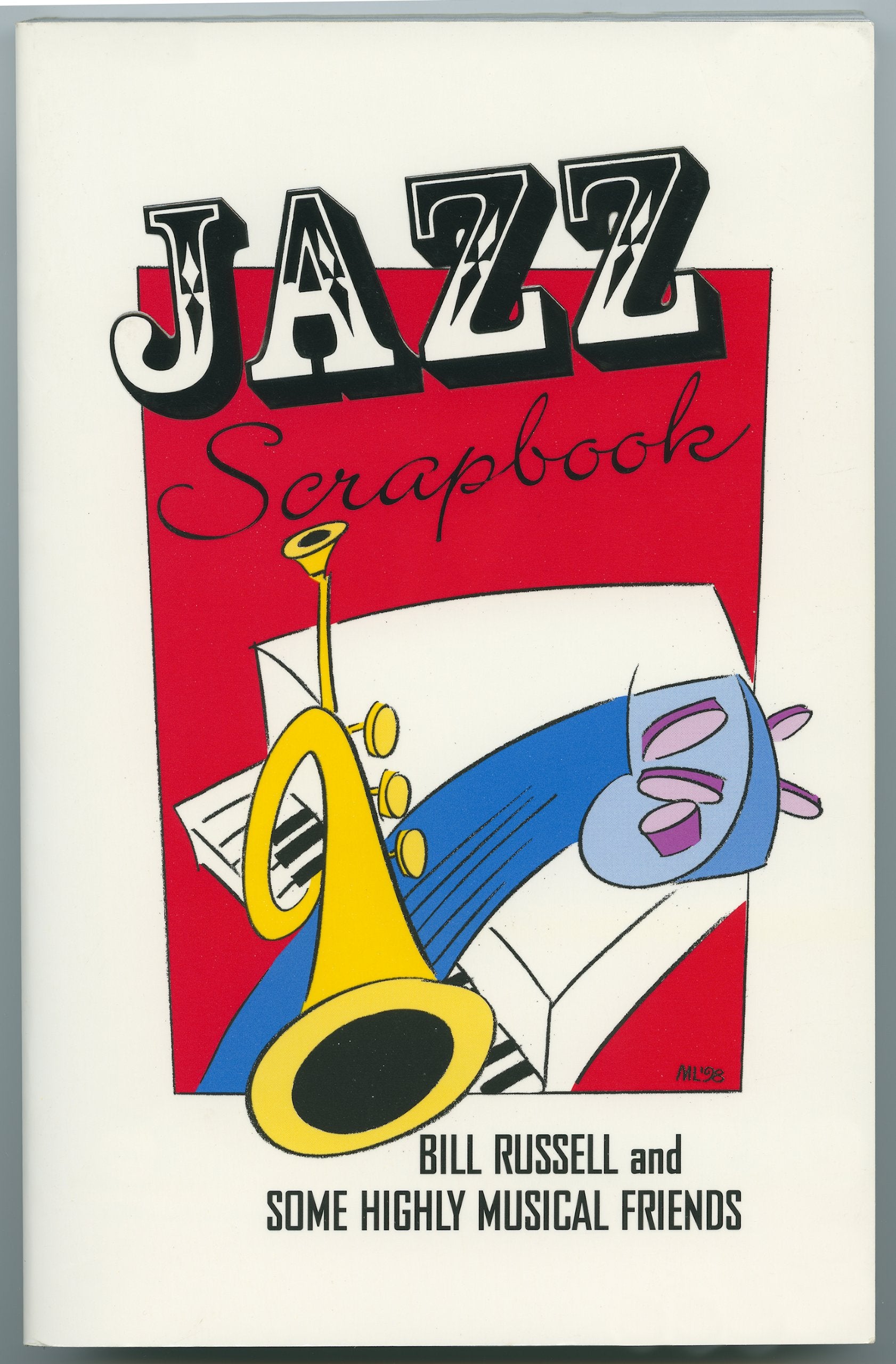 Jazz Scrapbook: Bill Russell and Some Highly Musical Friends Pop culture