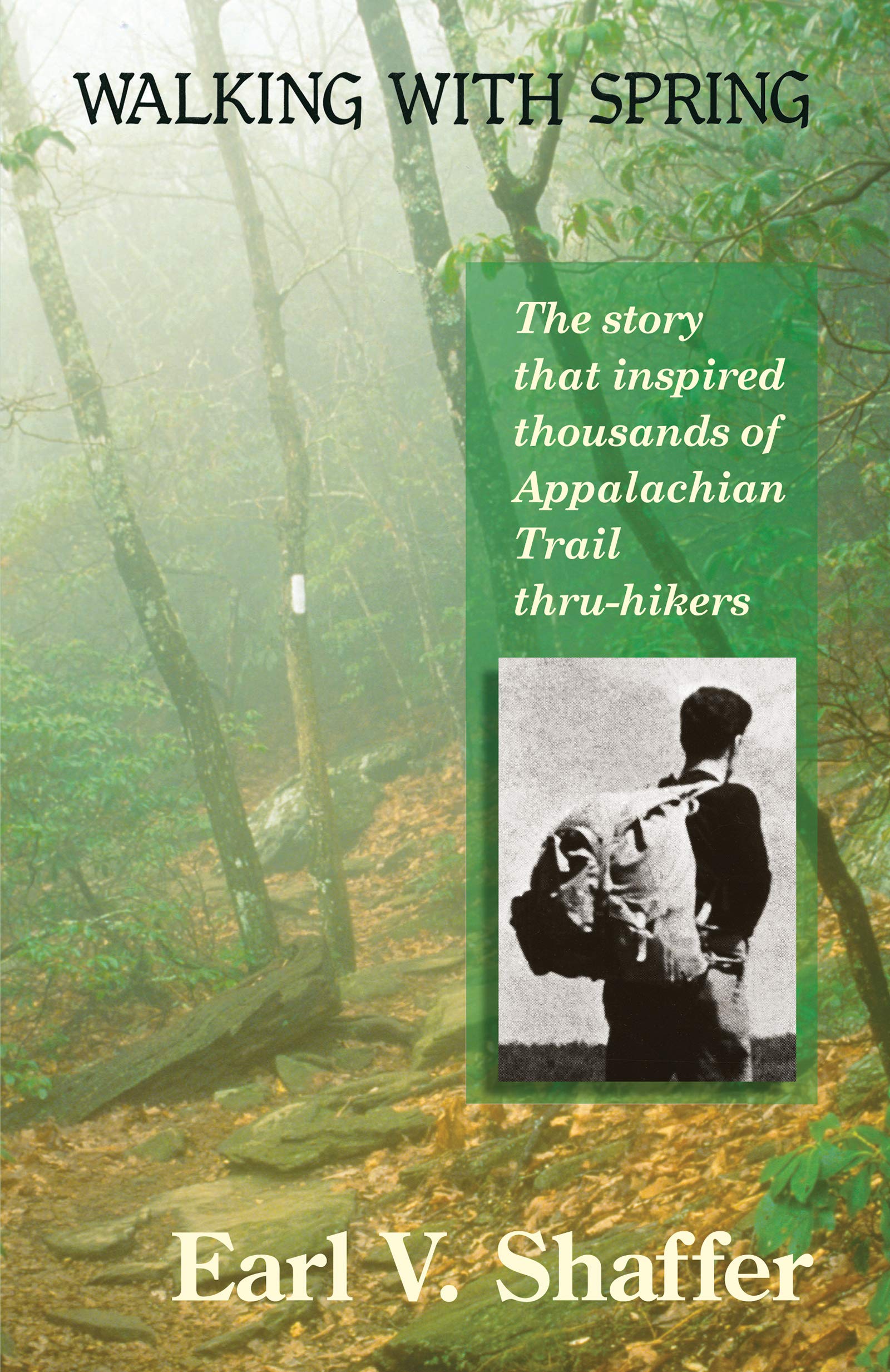 Walking with Spring: The Story That Inspired Thousands of Appalachian Trail Thru-Hikers Leisure, Home & Garden
