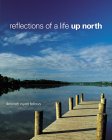 Reflections of a Life Up North book