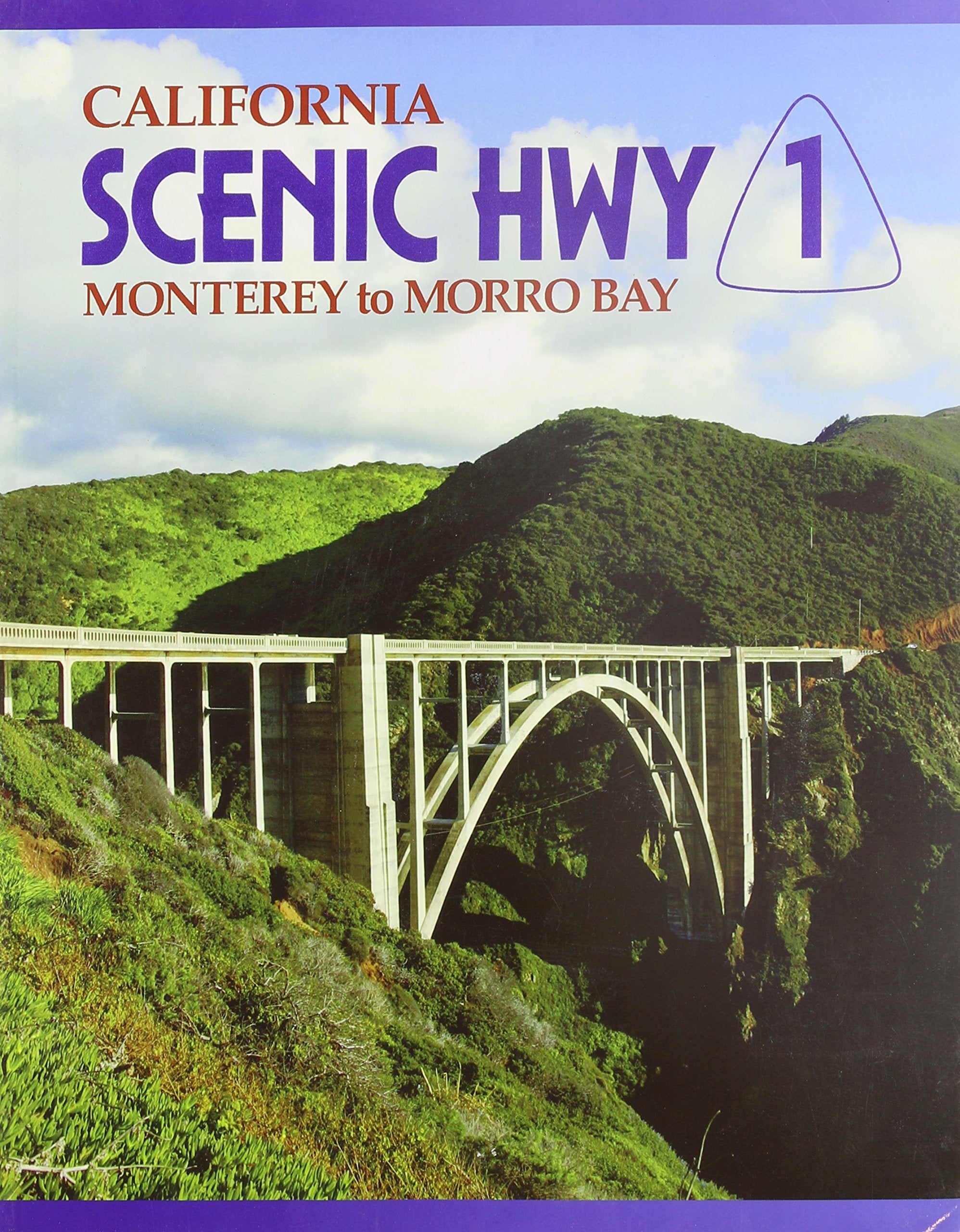 California Scenic Highway One Monterey to Morrow Bay Travel Guides