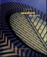 The Making of a Modern Museum: Celebrating Sixty Years Film, Art & Culture