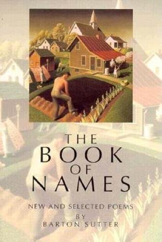 Book of Names: New and Selected Poems (American Poets Continuum, Band 25) Poetry