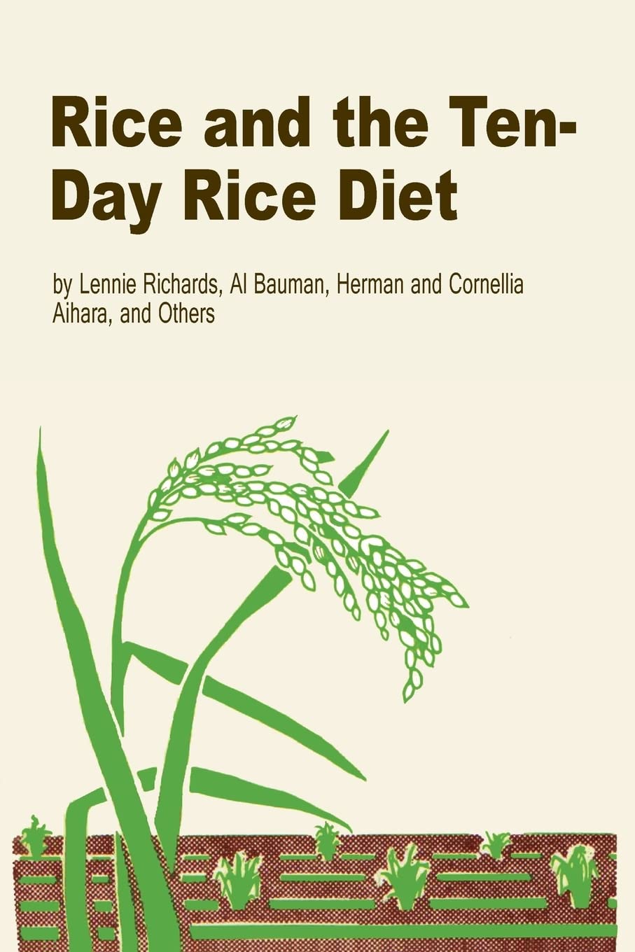 Rice and the Ten-Day Rice Diet Health, Nutrition & Fitness
