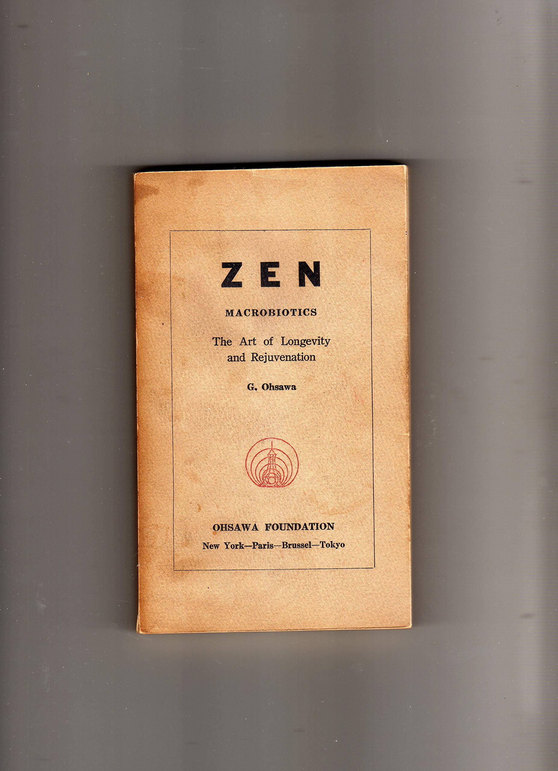 Zen MacRobiotics: The Art of Rejuvenation and Longevity Religion & Esotericism