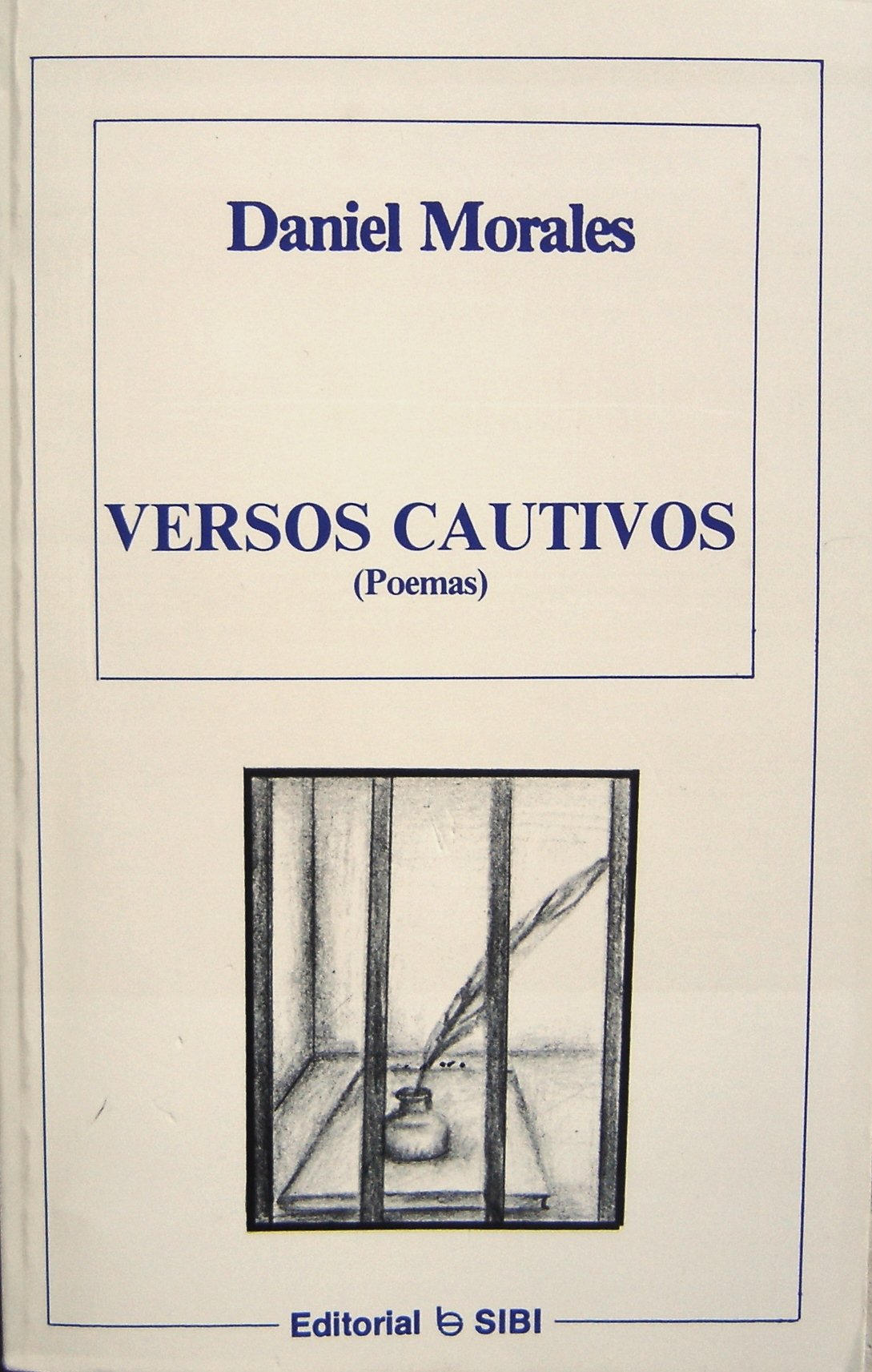 Versos cautivos: poesías del presidio político cubano (1965-1980) Spanish Edition Captives Verses: Rhymes Cuban political prisoner Books