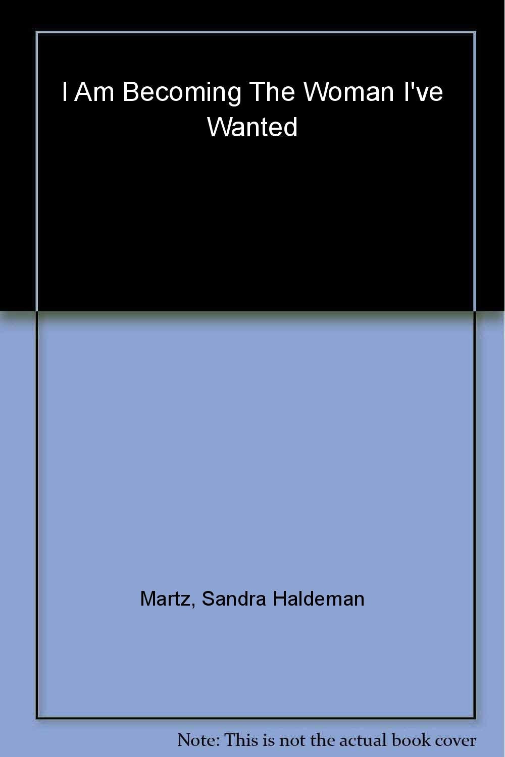 I Am Becoming the Woman I'Ve Wanted Contemporary literature