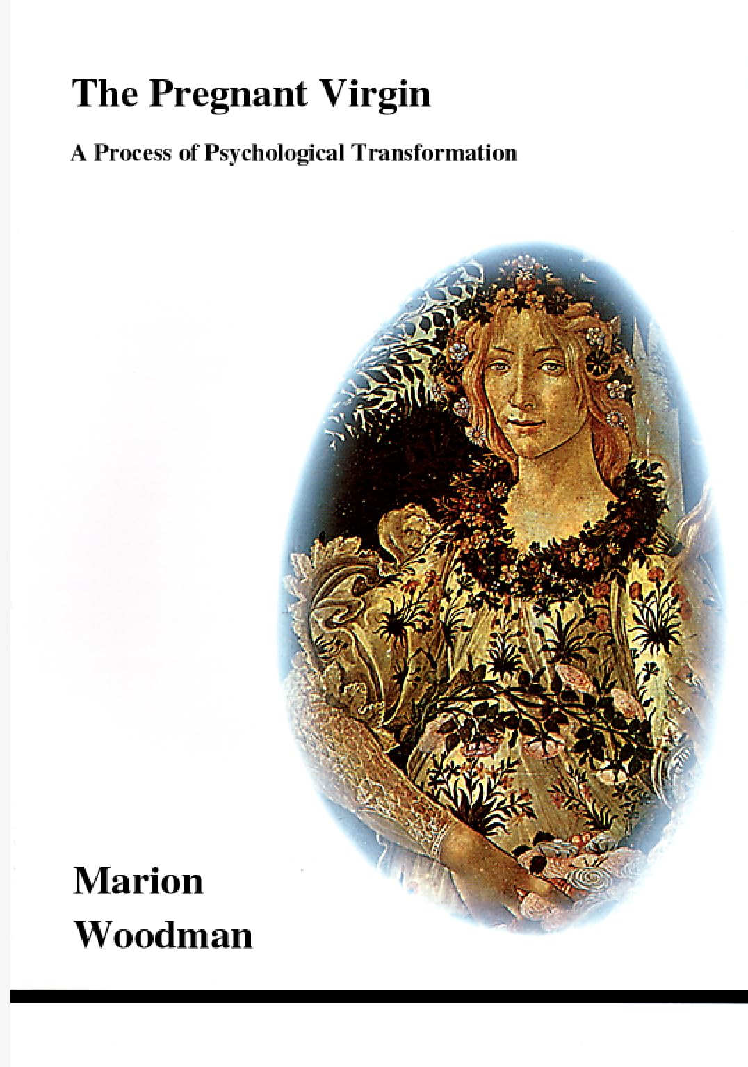 The Pregnant Virgin: A Process of Psychological Transformation (STUDIES IN JUNGIAN PSYCHOLOGY BY JUNGIAN ANALYSTS, Band 21) Social Sciences