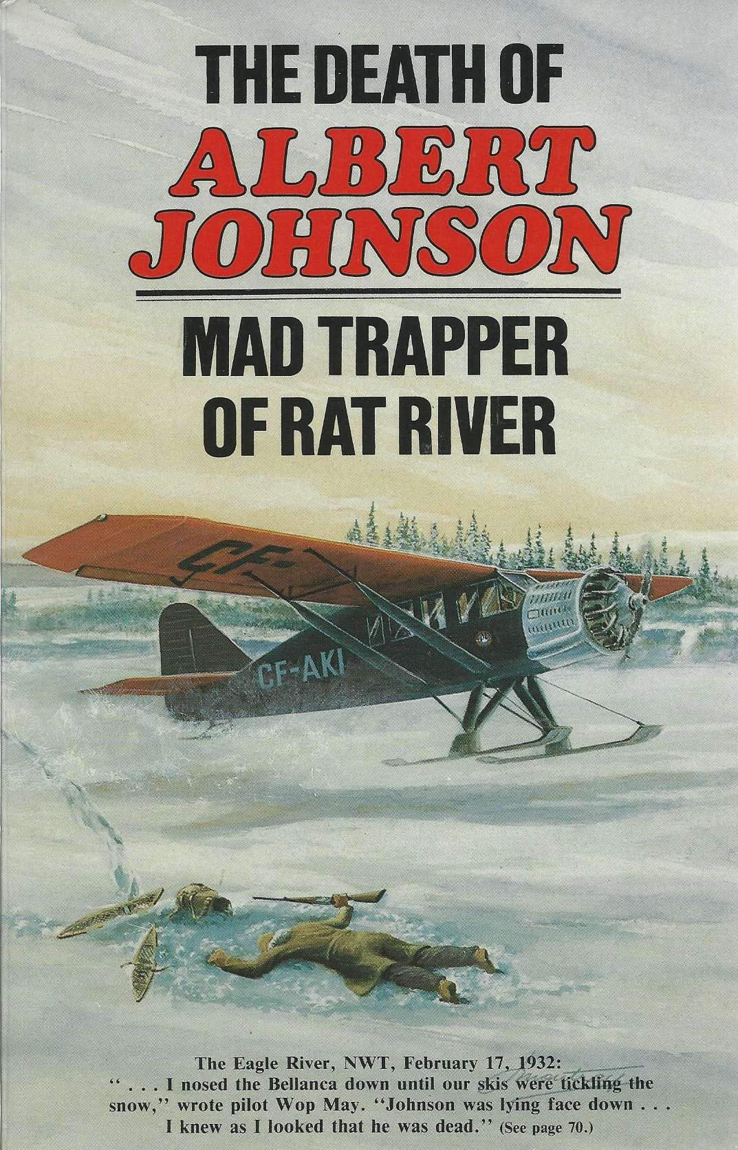 Death of Albert Johnson, Mark Trapper of Rat River Books