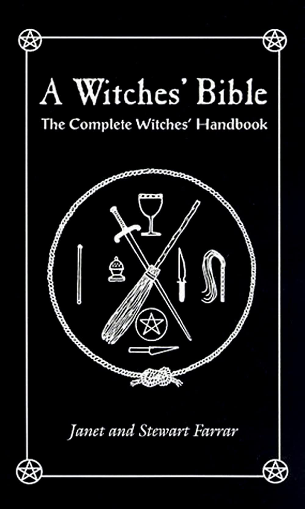 A Witches' Bible: The Complete Witches Handbook Religion & Esotericism