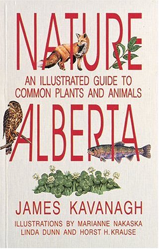 Nature Alberta: An Illustrated Guide to Common Plants and Animals Mathematics