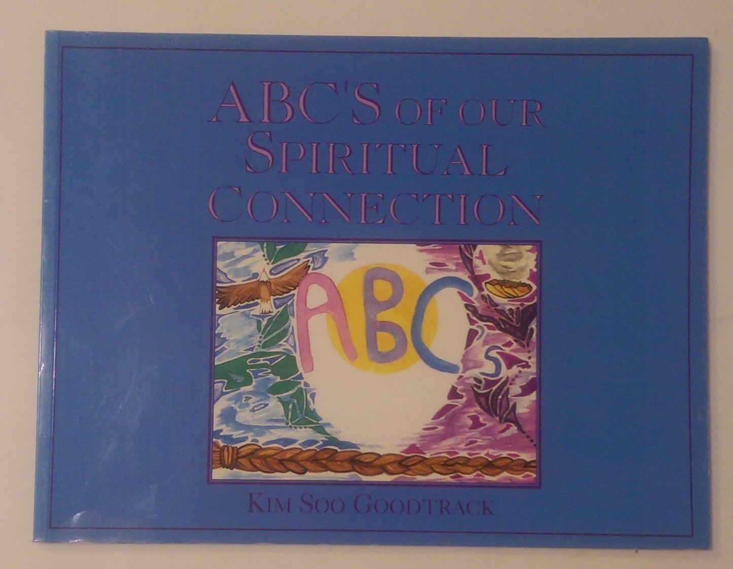 ABC's of Our Spiritual Connection. Fairy Tales & Legends