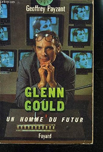 Glenn Gould Music and Mind Books