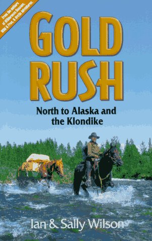 Gold Rush: North to Alaska and the Klondike Leisure, Home & Garden
