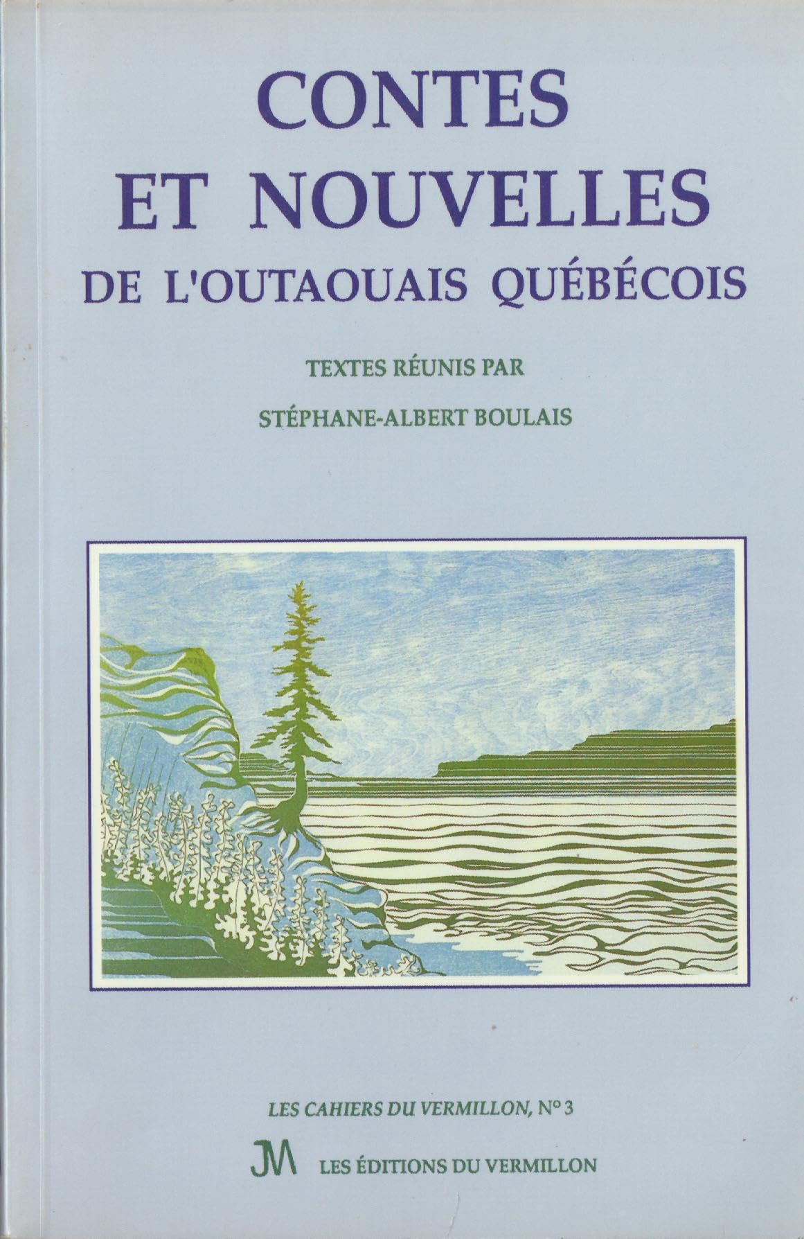 Contes et Nouvelles de l Outaouais Quebecois book