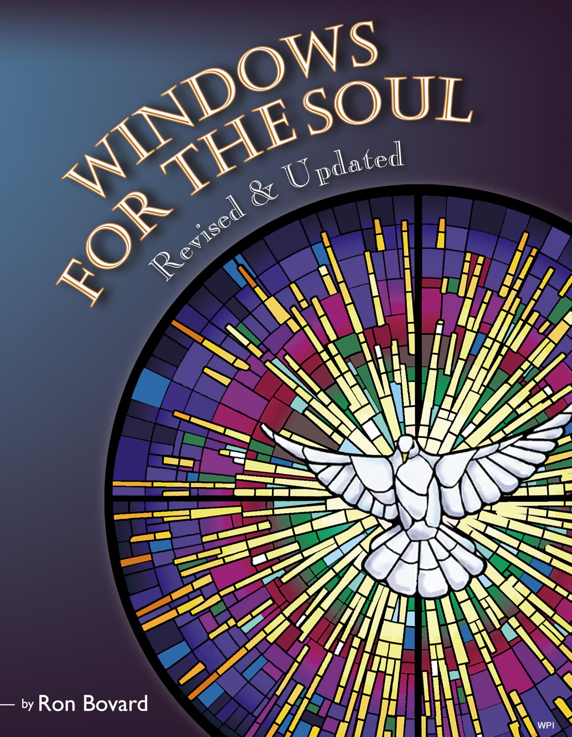 Windows for the Soul: Ecclesiastic Art Glass at Bovard Studio book